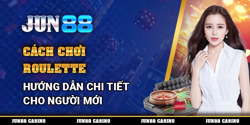 Cách Chơi Roulette